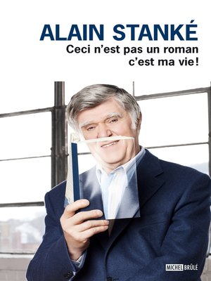 cover image of Ceci n'est pas un roman, c'estma vie!